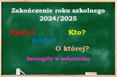 ZAKOŃCZENIE ROKU SZKOLNEGO 2024/20225