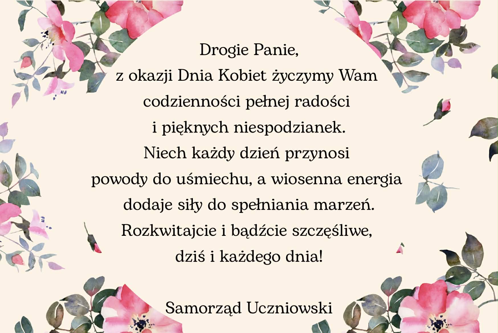 Życzenia Samorządu Uczniowskiego dla wszystkich kobiet.