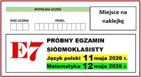 UWAGA!!! PRÓBNY EGZAMIN SIÓDMOKLASISTY 2026