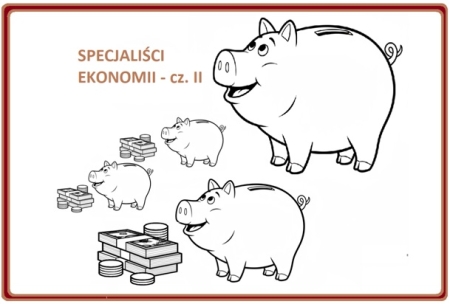 SPECJALIŚCI EKONOMII – CZ. II