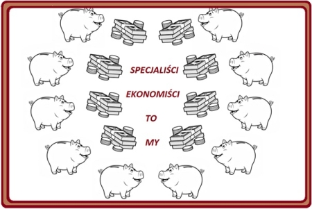 SPECJALIŚCI EKONOMIŚCI TO MY – CZ. III