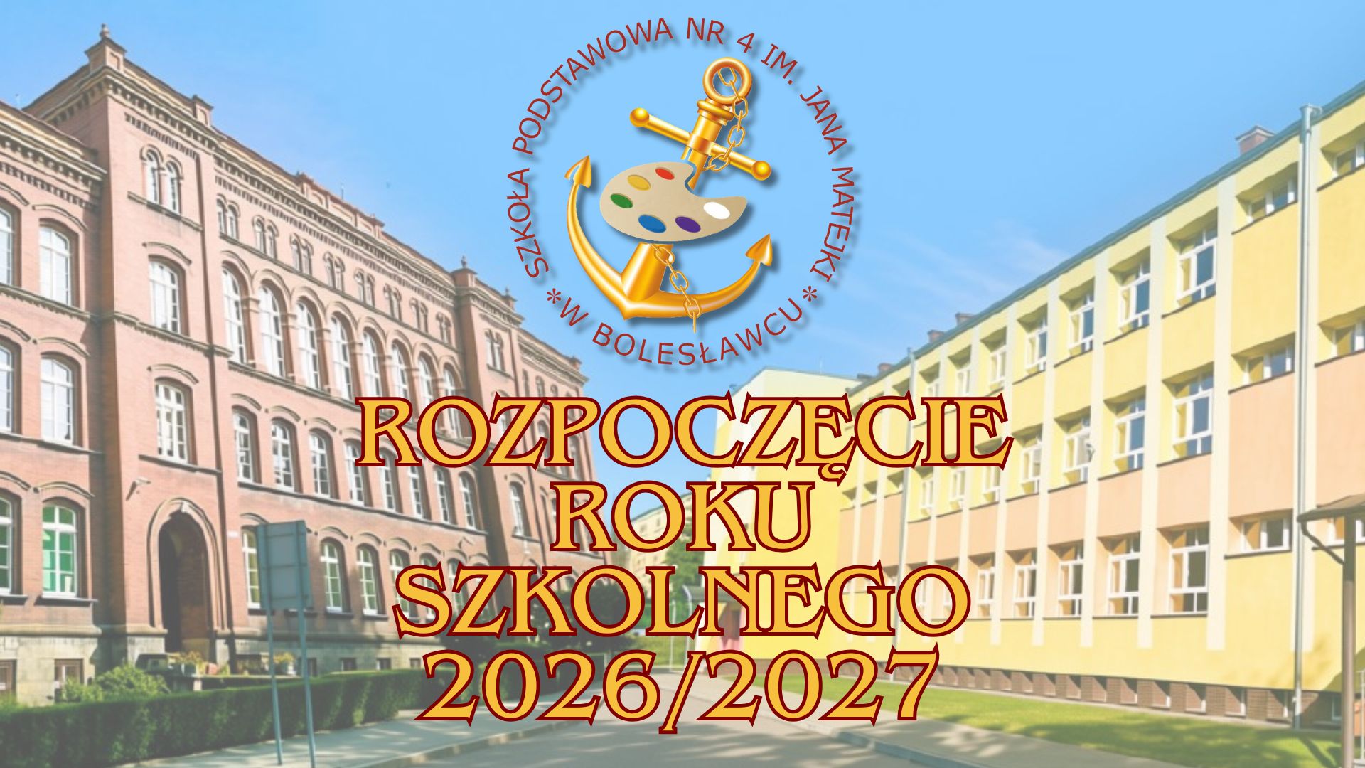 ROZPOCZĘCIE ROKU SZKOLNEGO 2026/2027
