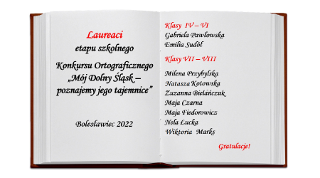 Laureaci  etapu szkolnego  Konkursu Ortograficznego „Mój Dolny Śląsk – poznajemy...