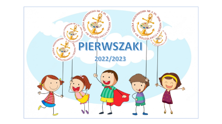 * PIERWSZAKI 2022/2023