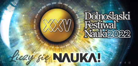 XXV Dolnośląski Festiwal Nauki